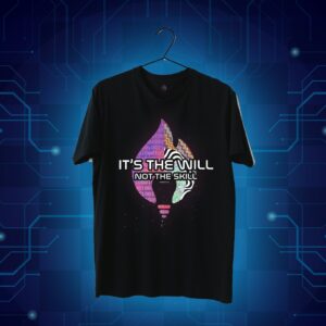 Will Power T-Shirt